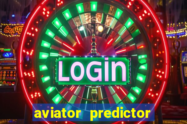 aviator predictor v4.0 activation code free